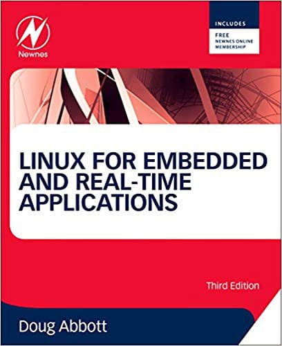 ABBOTT, DOUG. LINUX FOR EMBEDDED AND REAL-TIME APPLICATIONS. ELSEVIER, 2018.